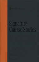 Signature Course Stories