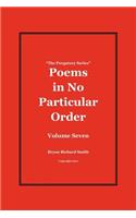 Poems in No Particular Order