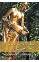 Discover the Fountain of Youth: (English)