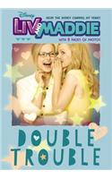 LIV and Maddie Double Trouble