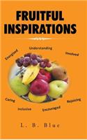 Fruitful Inspirations