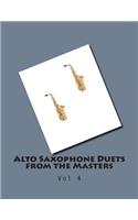 Alto Saxophone Duets from the Masters: Vol 4