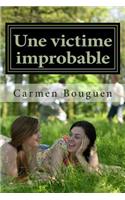 Une Victime Improbable: (1 Les Enqu)