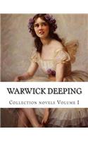 Warwick Deeping, Collection Novels Volume I