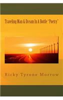 Traveling Man & Dream In A Bottle 