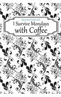 Appointment Calendar 2015: I Survive Mondays with Coffee