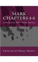 Mark, Chapters 4-6: A Reflective Bible Study Journal(The Reflective Bible Study)