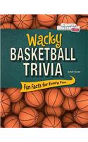 Wacky Basketball Trivia