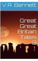 Great Great Britains Tales
