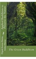 Applied Buddhism to Preserve the Nature