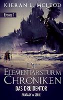 Die Elementarsturm-Chroniken - Das Druidentor