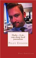 Hacks - A sit-com about local journalism: Pilot Episode