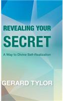 Revealing Your Secret