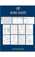 CBT Worksheets: CBT Worksheets for CBT Therapists in Training: Formulation Worksheets, Padesky Hot Cross Bun Worksheets, Thought Records, Thought Challenging Sheets, and Several Other Useful Photocopyable CBT Worksheets and CBT Handouts All in One