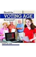 Should the Voting Age Be Lowered?
