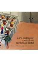 Confessions of a Creative Corporate Clone I