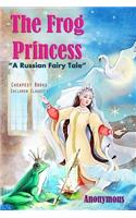 Frog Princess: "A Russian Fairy Tale"