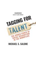 Tagging for Talent