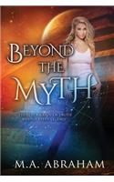 Beyond the Myth: (English)