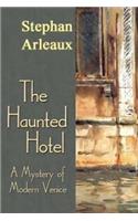 The Haunted Hotel