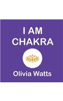 I AM - Chakra Affirmations