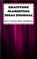 Gratitude Marketing Ideas Journal