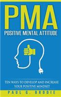 PMA Positive Mental Attitude