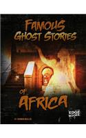 Famous Ghost Stories of Africa