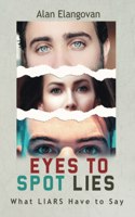 Eyes to Spot Lies