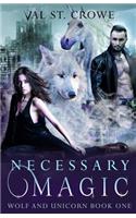 Necessary Magic