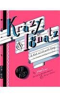 Krazy & Ignatz 1931-1932: A Kat Alilt With Song