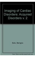 Imaging of Cardiac Disorders: v. 2