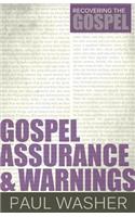 Gospel Assurance and Warnings