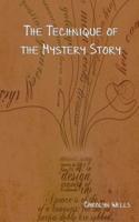 Technique of the Mystery Story
