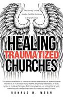 Healing Traumatized Churches