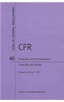 Code of Federal Regulations Title 40, Protection of Environment, Parts 86 (86. 600-1-End), 2014