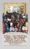 The Beginning and End of John Jefferson High School