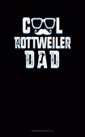 Cool Rottweiler Dad: Storyboard Notebook 1.85:1(1406 Storyboard Notebook 1.85:1)
