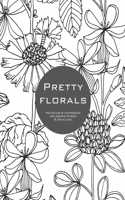 Pretty Florals