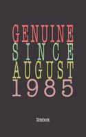 Genuine Since August 1985: Notebook