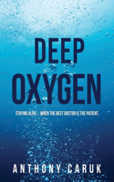 Deep Oxygen