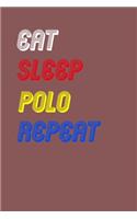 Eat Sleep polo Repeat Notebook Fan Sport Gift
