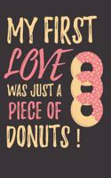 My first love was just a piece of Donuts !