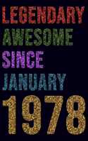 Legendary Awesome Since January 1978 Notebook Birthday Gift: Lined Notebook / Journal Gift, 120 Pages, 6x9, Soft Cover, Matte Finish