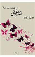 Für die beste Köchin der Welt - Notizbuch