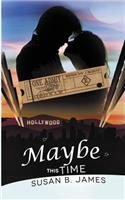 Maybe This Time