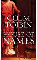 House Of Names: A Novel