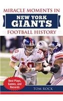 Miracle Moments in New York Giants Football History: Best Plays, Games, and Records