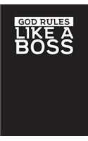 God Rules Like A Boss