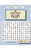 80 Large Print Multi-Theme Word Search Puzzles